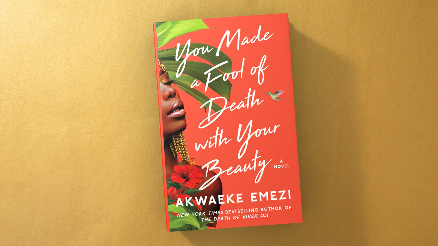 You Made a Fool of Death with Your Beauty by Akwaeke Emezi